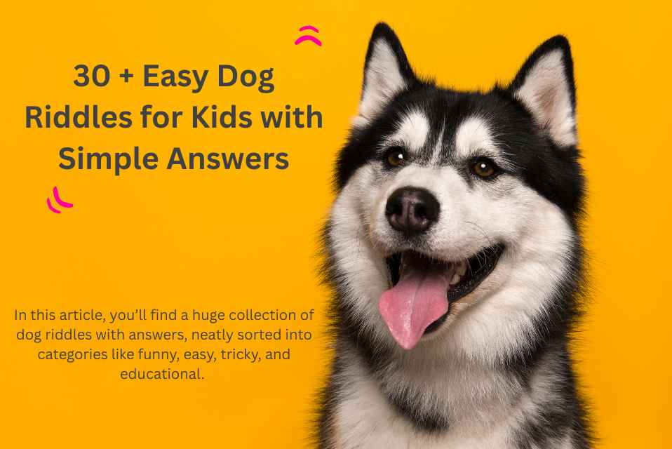 30 + Easy Dog Riddles for Kids with Simple Answers