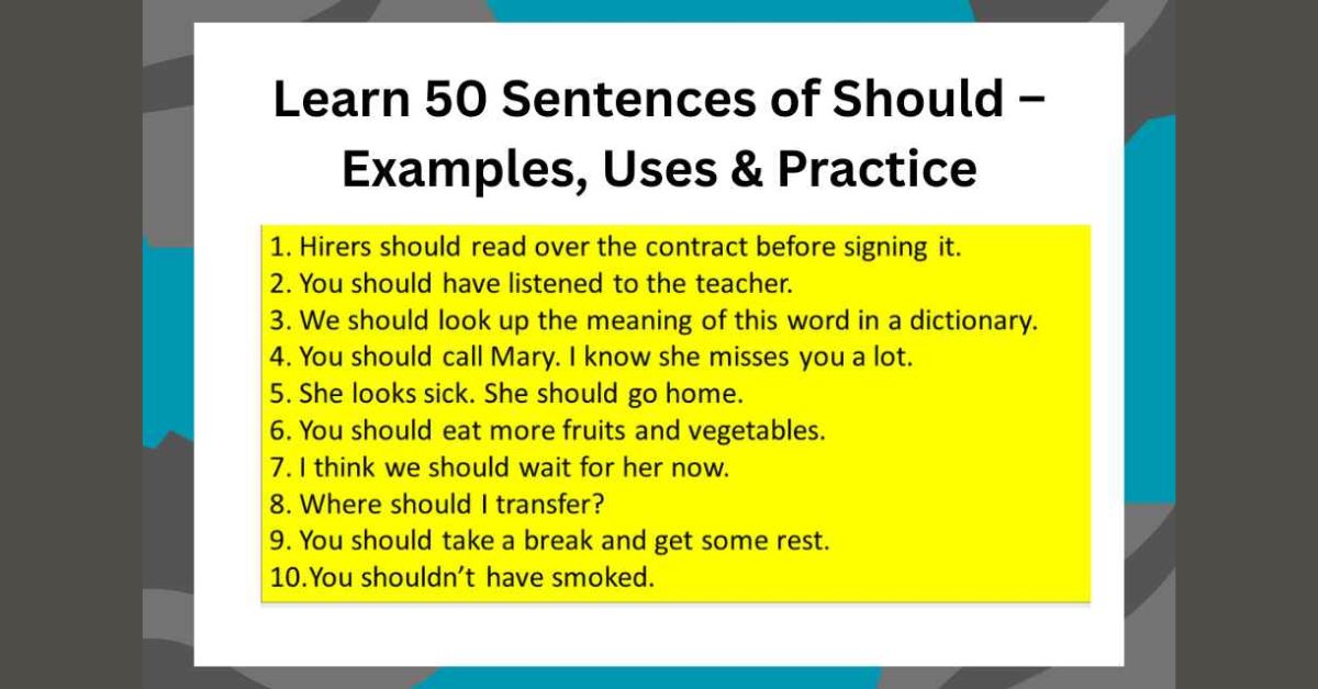 Learn 50 Sentences of Should