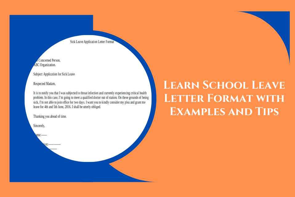 Learn School Leave Letter Format with Examples and Tips