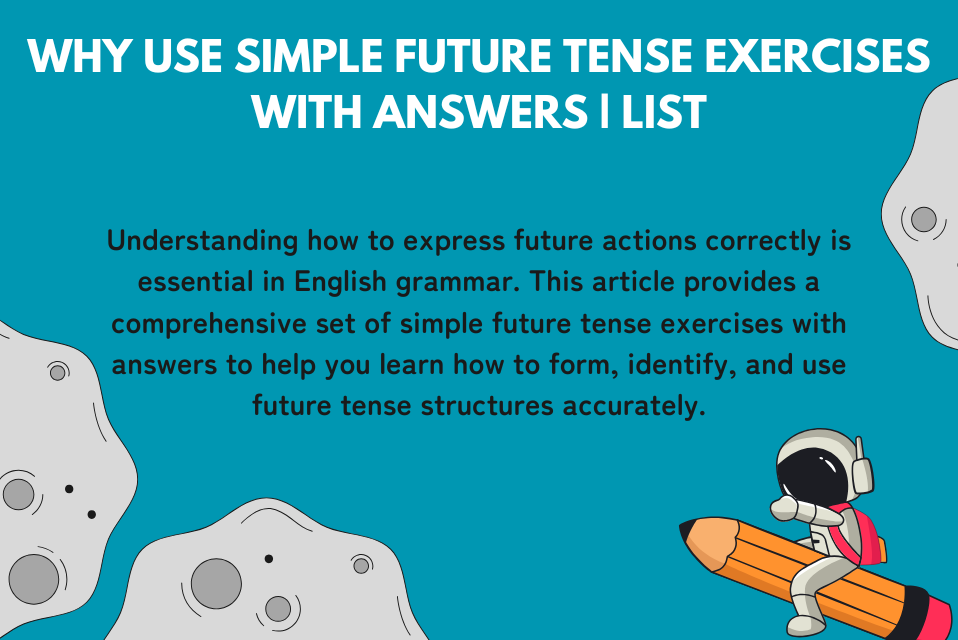 Why Use Simple Future Tense Exercises With Answers List