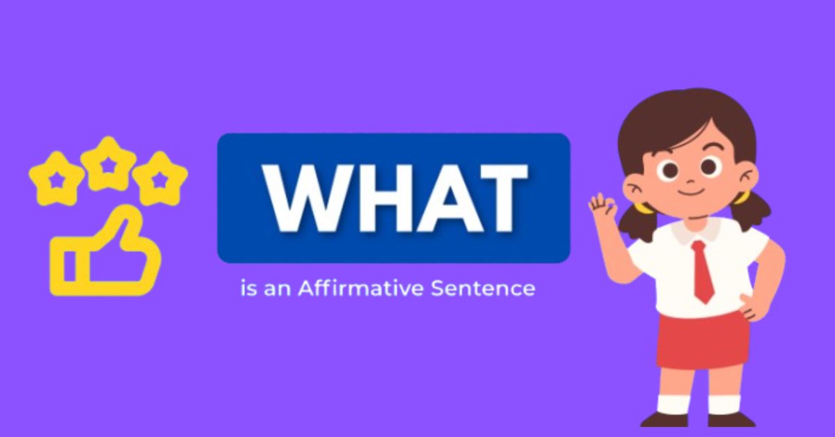 What Is an Affirmative Sentence